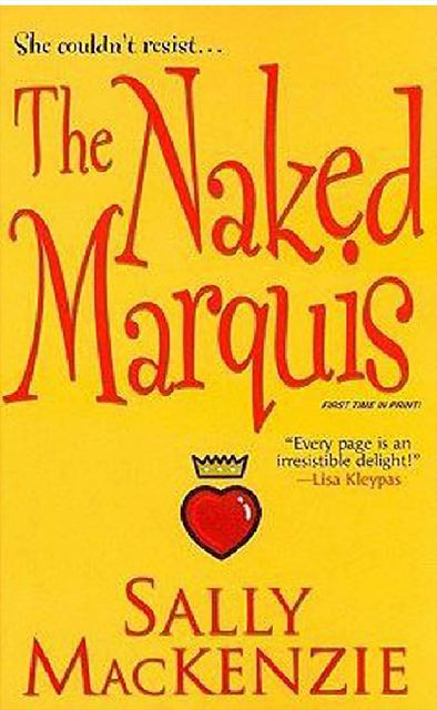 The Naked Marquis, Sally MacKenzie