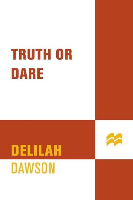 Truth or Dare, Delilah Dawson