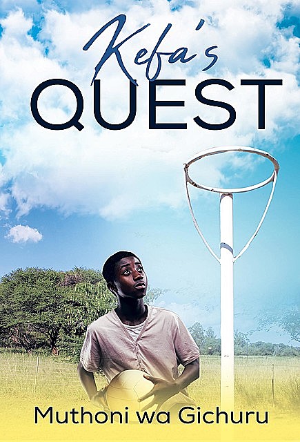 Kefa's Quest, Muthoni wa Gichuru