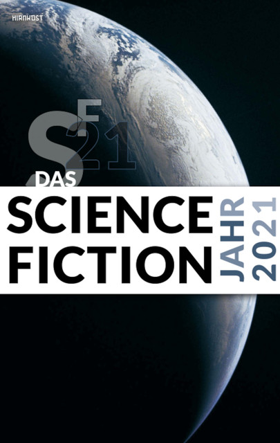 Das Science Fiction Jahr 2021, amp, Hardy Kettlitz, Melanie Wylutzki