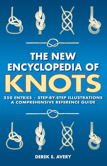 The New Encyclopedia of Knots, Derek Avery