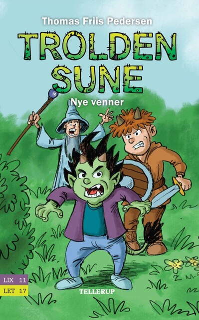 Trolden Sune #1: Nye venner, Thomas Friis Pedersen