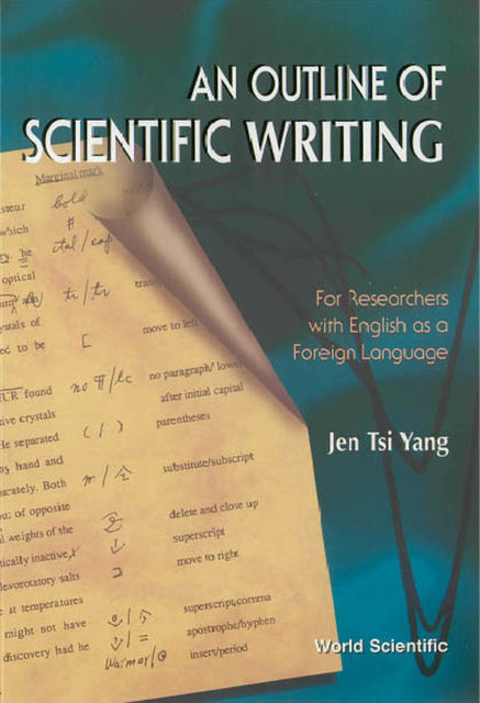 An Outline of Scientific Writing, Jen Tsi Yang