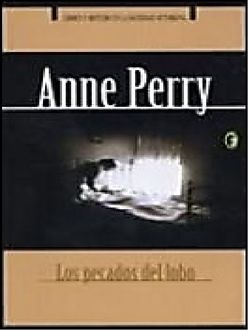 Los Pecados Del Lobo, Anne Perry