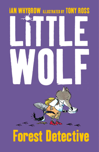 Little Wolf, Forest Detective, Ian Whybrow