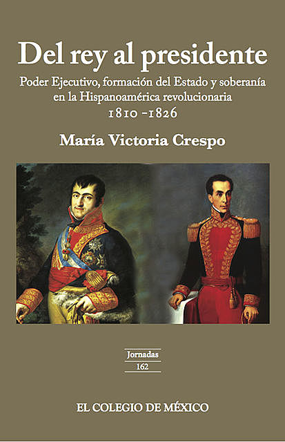 Del rey al presidente, María Victoria Crespo
