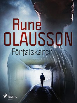 Förfalskaren, Rune Olausson