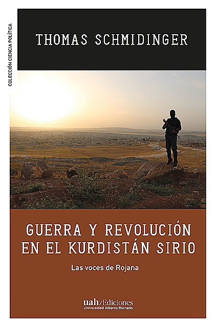 Guerra y revolución en el Kurdistán sirio, Thomas Schmidinger