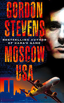 Moscow USA, Gordon Stevens