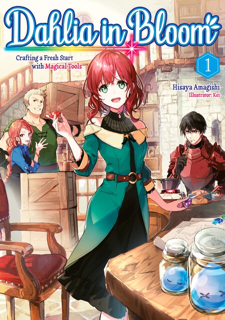 Dahlia in Bloom: Crafting a Fresh Start with Magical Tools Volume 1, Hisaya Amagishi
