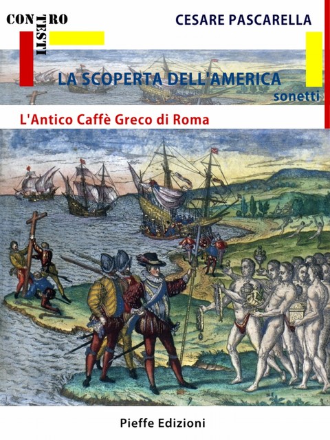 La Scoperta de l'America – L'Antico Caffè Greco di Roma, Cesare Pascarella