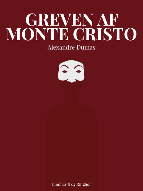 Greven af Monte Christo, Alexandre Dumas