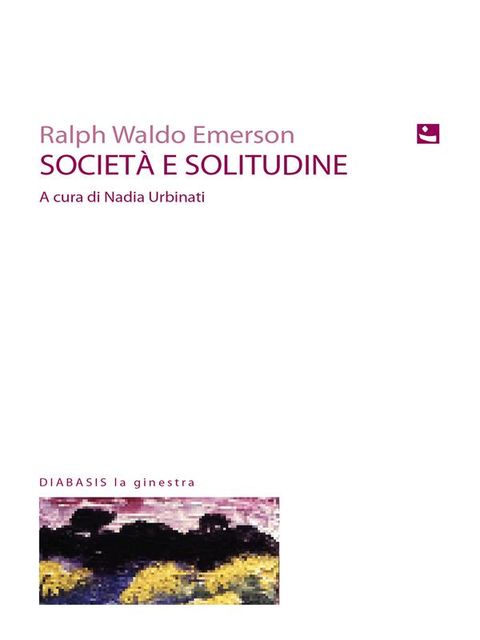 Societa e solitudine, Ralph Waldo Emerson