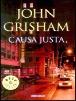 Causa Justa, John Grisham