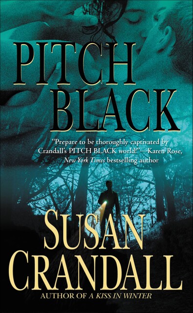 Pitch Black, Susan Crandall