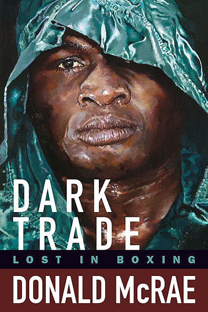 Dark Trade, Donald McRae