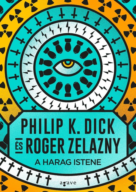 A Harag Istene, Philip K. Dick, Roger Zelazny