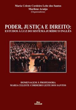 Poder, Justiça e Direito, Maria Celeste Cordeiro Leite dos Santos, Marilene Araújo