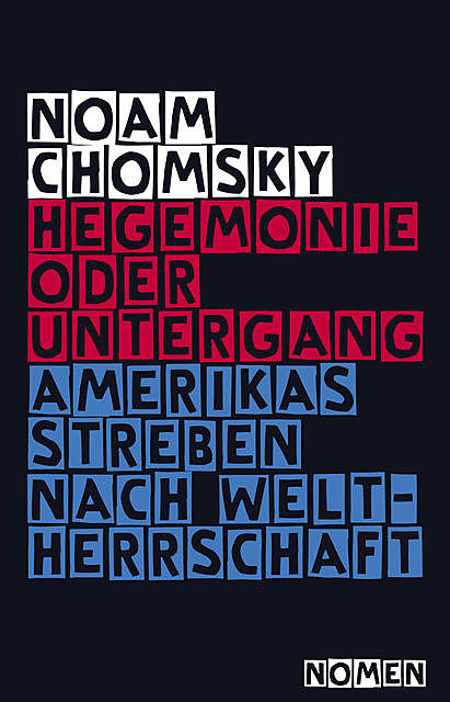 Hegemonie oder Untergang, Noam Chomsky