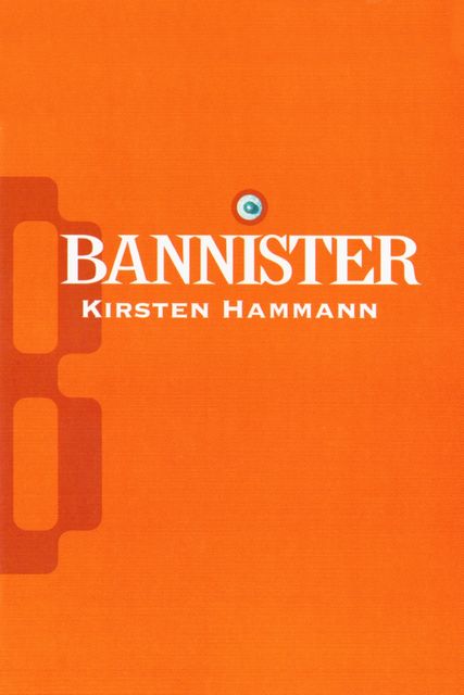 Bannister, Kirsten Hammann