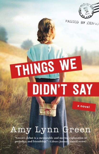 Things We Didn't Say, Amy Green