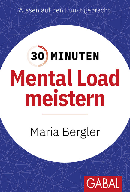 30 Minuten Mental Load meistern, Maria Bergler