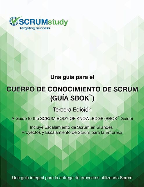 Una guía para el Cuerpo de conocimiento de Scrum (Guía SBOK) – 3ª Edición, Others, Tridibesh Satpathy
