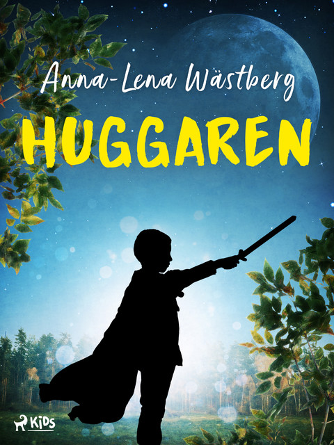 Huggaren, Anna-Lena Wästberg
