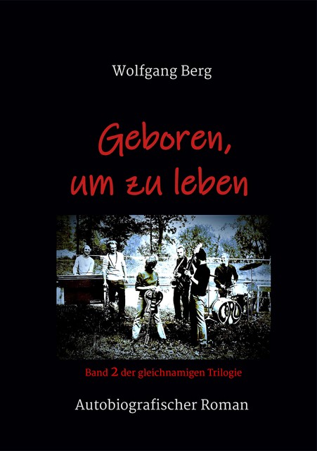 Geboren, um zu leben, Wolfgang von Berg