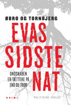 Evas sidste nat, Øbro Tornbjerg