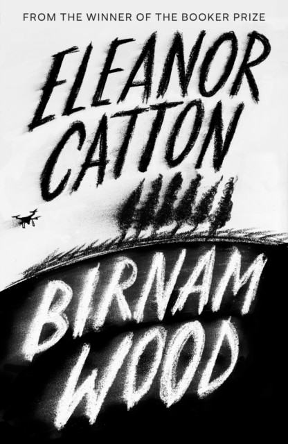 Birnam Wood, Eleanor Catton
