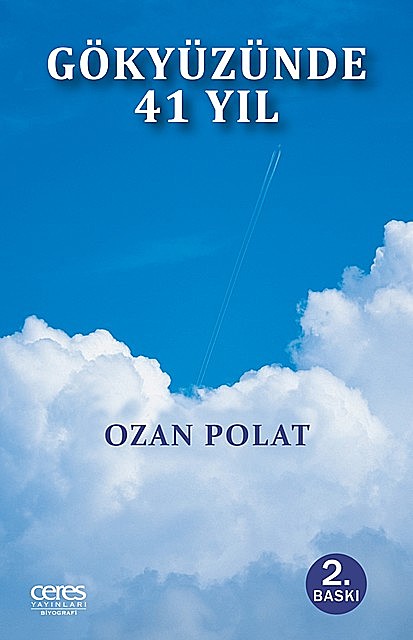 Gökyüzünde 41 Yıl, Ozan Polat