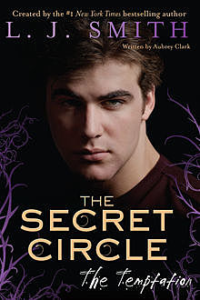 The Secret Circle: The Temptation, L.J.Smith