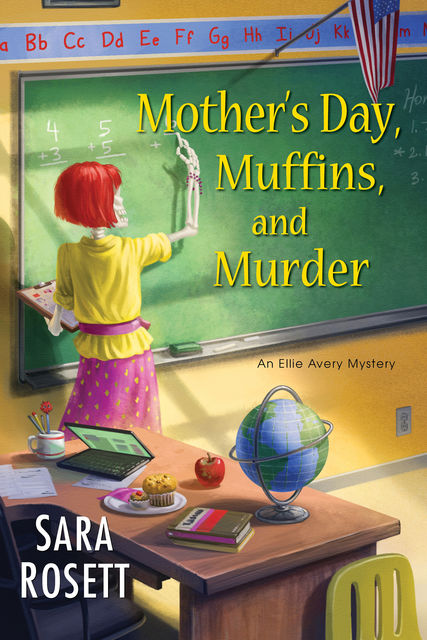 Mother's Day, Muffins, and Murder, Sara Rosett