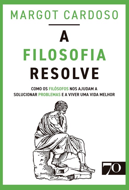 A Filosofia Resolve, Margot Cardoso