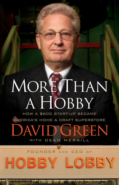 More Than a Hobby, David Green
