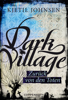 Dark Village - Band 4, Kjetil Johnsen