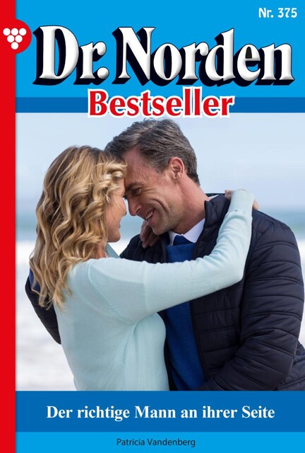 Dr. Norden Bestseller 375 – Arztroman, Patricia Vandenberg