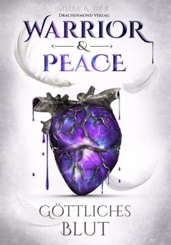 Warrior & Peace, Stella A. Tack