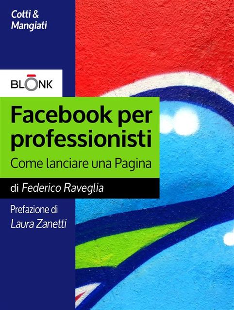 Facebook per professionisti, Federico Raveglia