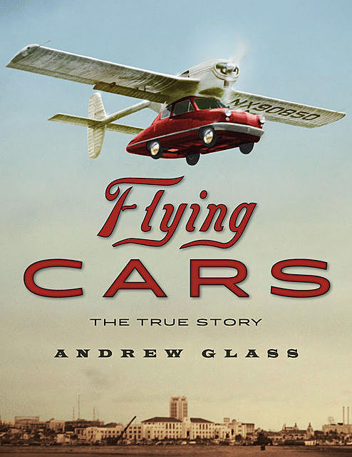 Flying Cars, Andrew Glass