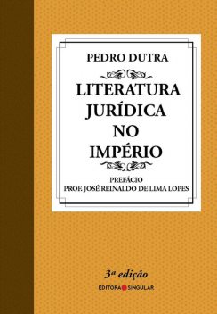 Literatura Jurídica no Império, Pedro Dutra