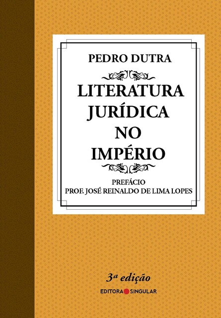 Literatura Jurídica no Império, Pedro Dutra