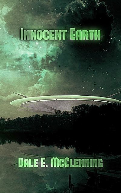 Innocent Earth, Dale E. McClenning