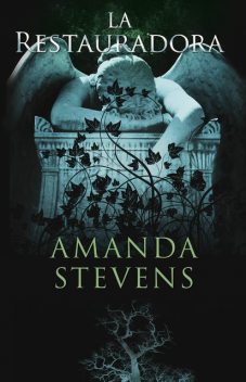 La Restauradora, Amanda Stevens
