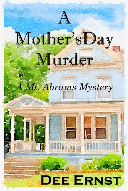 A Mother’s Day Murder, Dee Ernst