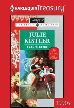 Ryan's Bride, Julie Kistler