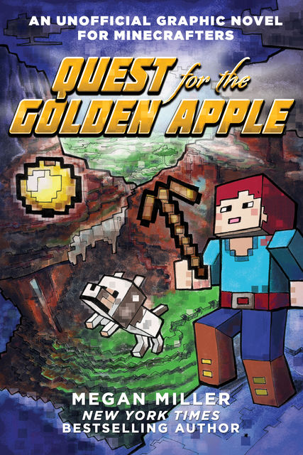 Quest for the Golden Apple, Megan Miller