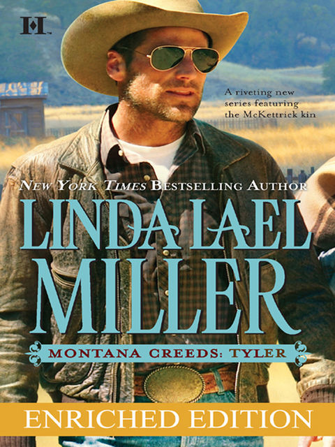 Montana Creeds: Tyler, Linda Lael Miller