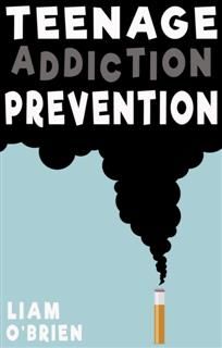 Teenage Addiction Prevention, Liam O'Brien